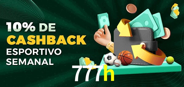 10% de bônus de cashback na 777h